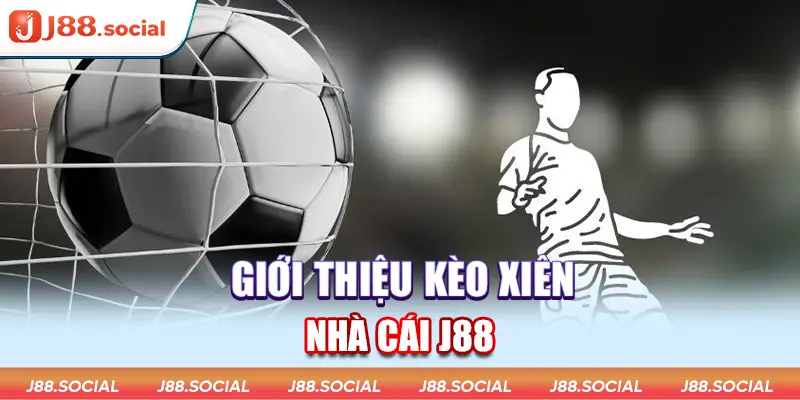 Kèo xiên J88