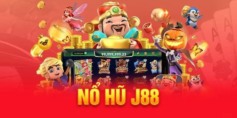 Giới thiệu về game nổ hũ đổi thưởng J88