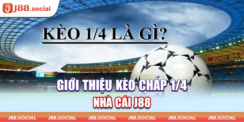 Kèo chấp 1/4