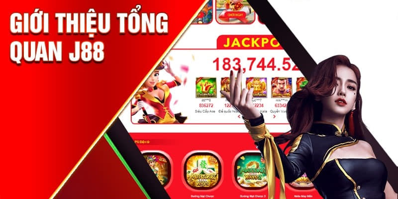 Giới thiệu tổng quan J88