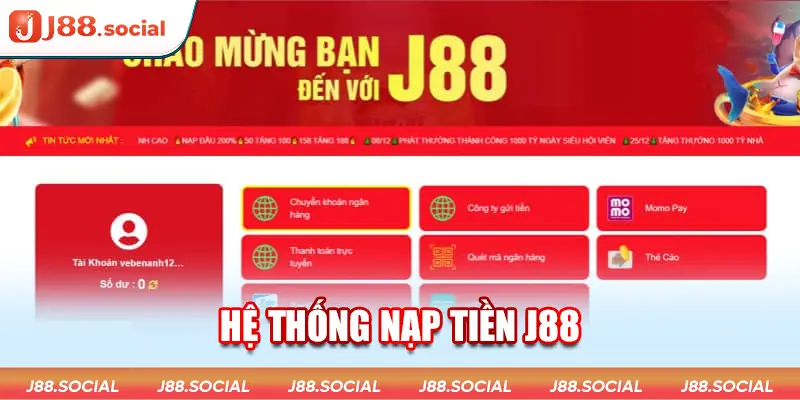 Hệ thống nạp tiền J88